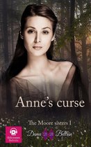 The sisters Moore 1 - Anne's curse