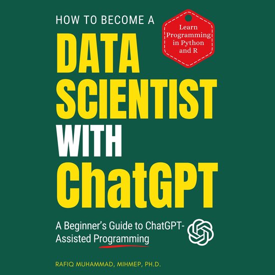 How To Become A Data Scientist With ChatGPT: A Beginner's Gu ... - cover
