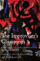 Insubordinate Spaces-The Improviser's Classroom