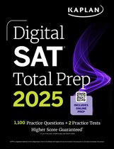 Kaplan Test Prep- Digital SAT Total Prep 2025 with 2 Full Length Practice Tests, 1,000+ Practice Questions, and End of Chapter Quizzes