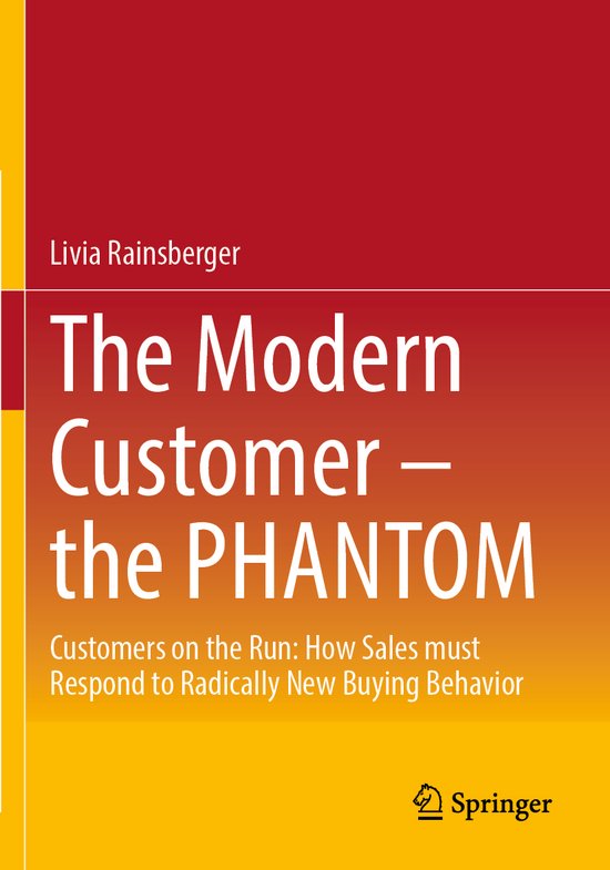 Al Rainsberger The Modern Customer – the PHANTOM | 9783658391980 | Livia Rainsberger ...