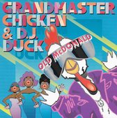 Grandmaster Chicken & D.J. Duck - Old McDonald / Put Your Bottom Up 2 Track Cd Single Cardsleeve 1991