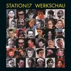Station 17 - Werkschau (CD)