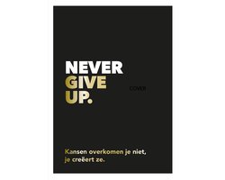 Never give up