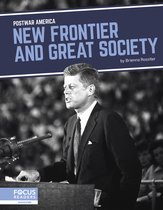 Postwar America- New Frontier and Great Society