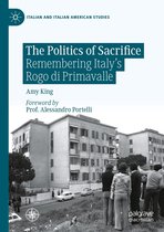 Italian and Italian American Studies - The Politics of Sacrifice