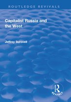 Routledge Revivals- Capitalist Russia and the West