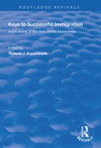 Routledge Revivals- Keys to Successful Immigration
