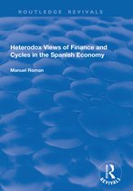 Routledge Revivals- Heterodox Views of Finance and Cycles in the Spanish Economy
