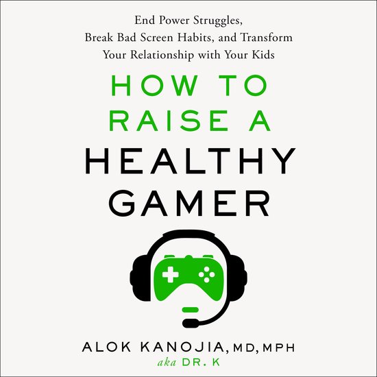 How to Raise a Healthy Gamer - cover