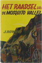 Het Raadsel van de Mosquito Vallei