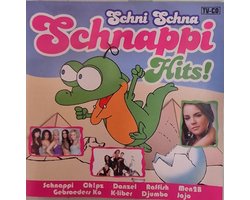 Schni Schna Schappi Hits: