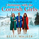 Christmas with the Cornish Girls: The heartwarming new WW2 homefront saga family drama to cosy up with in 2022 (The Cornish Girls Series)
