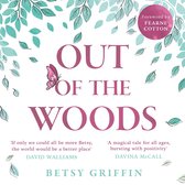 Out of the Woods: A tale of positivity, kindness and courage. A feel good collection of fables to teach and guide you through life, support your mental health, and inspire you