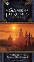 A Game of Thrones LCG 2nd Edition - Across the Seven King Chapter Pack