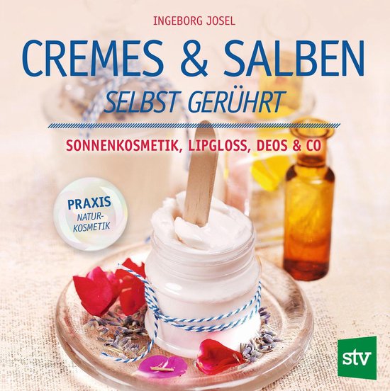 Cremes & Salben selbst gerührt - cover