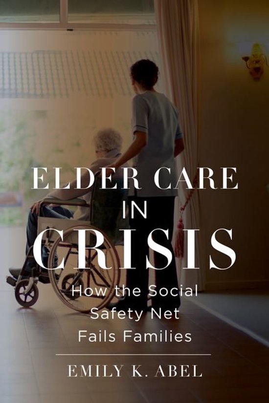 Health, Society, and Inequality 2 - Elder Care in Crisis - cover