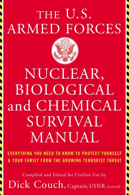 U.S. Armed Forces Nuclear, Biological and Chemical Survival Manual