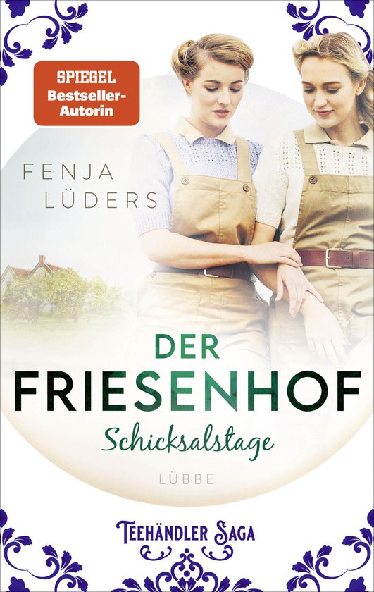 Die Teehändler-Saga 2 - Der Friesenhof - cover