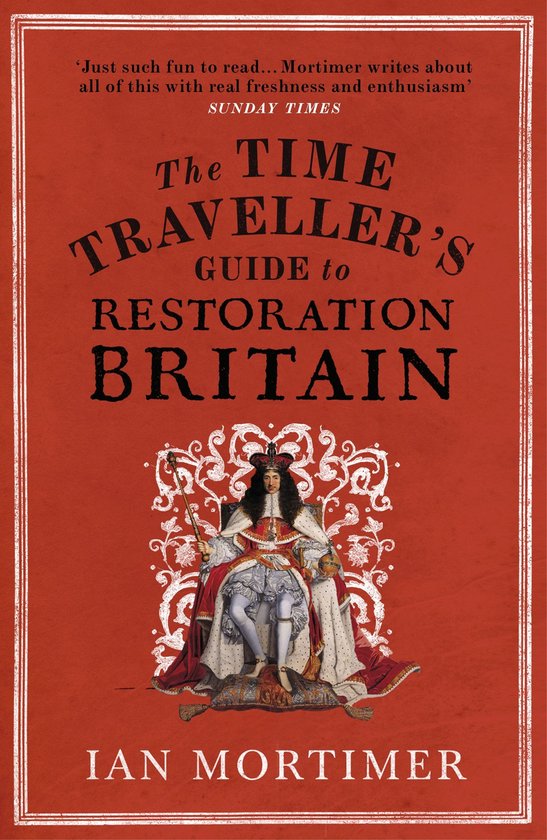 Ian Mortimer’s Time Traveller’s Guides - The Time Travel ... - cover