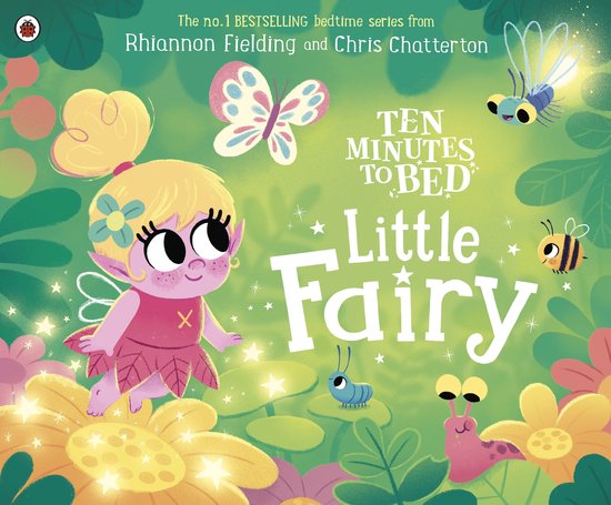 Ten Minutes to Bed - Ten Minutes to Bed: Little Fairy - cover