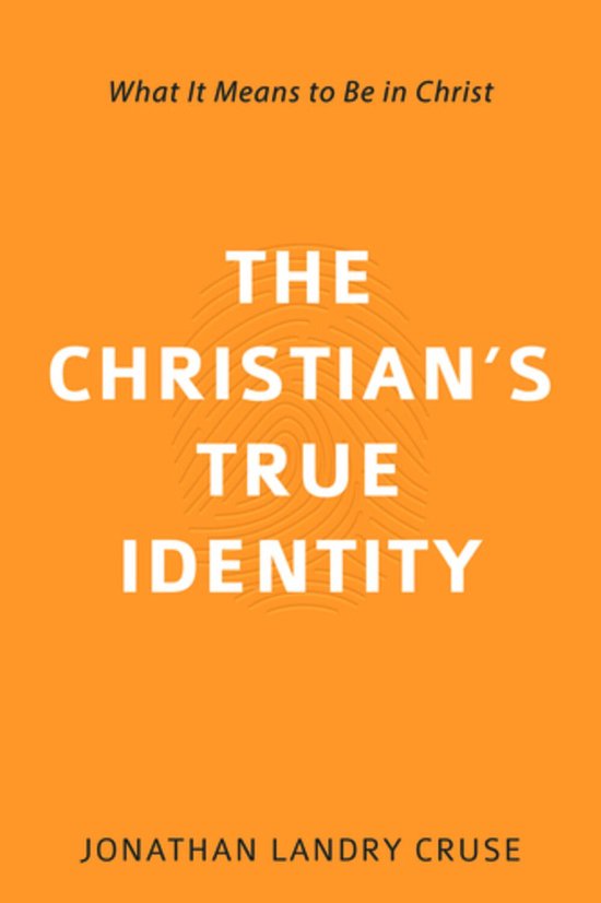 The Christian’s True Identity