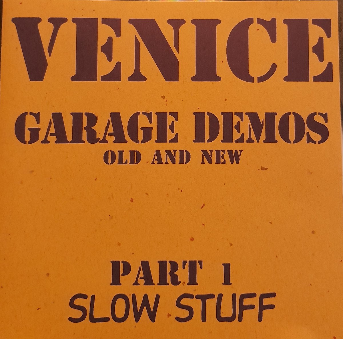 Venice - Garage Demos Part 1 ( Slow Stuff) - CD