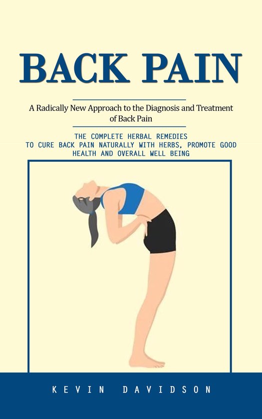 Back Pain: A Radically New Approach to the Diagnosis and Tre ... - cover