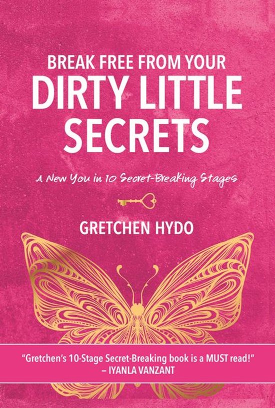 Break Free From Your Dirty Little Secrets - cover