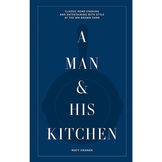 A Man & His Kitchen - cover