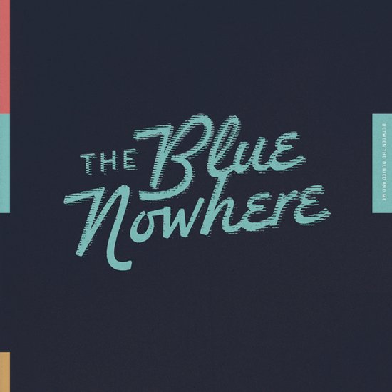 The Blue Nowhere (Limited Deluxe Edition)