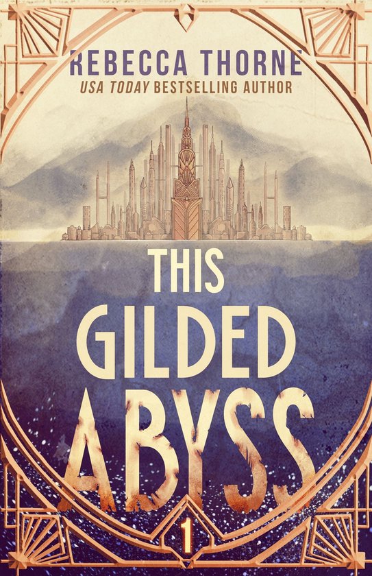 The Titan's Wrath Trilogy 1 - This Gilded Abyss