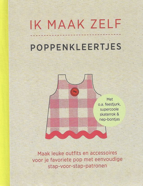 Ik maak zelf poppenkleertjes