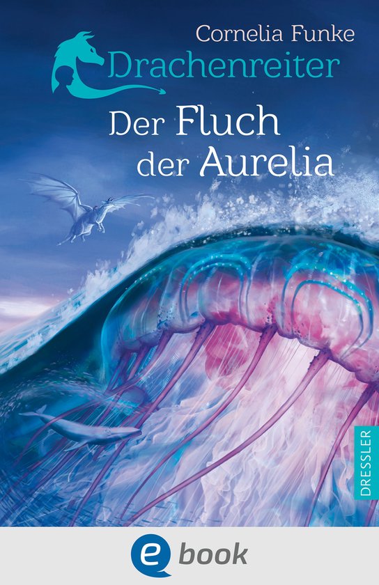 Drachenreiter 3 - Drachenreiter 3. Der Fluch der Aurelia - cover