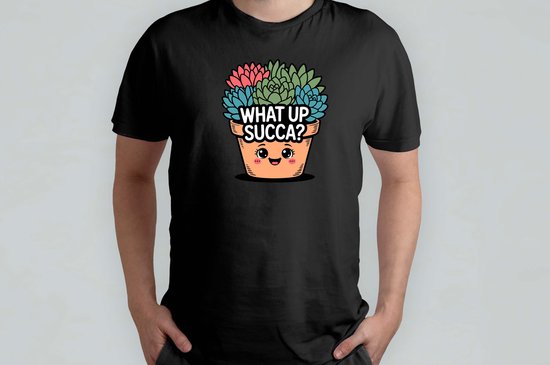 What up Succa - T Shirt - VeganLife - PlantBased - CrueltyFree - Funny - VeganLeven - Plantaardig - Dierproefvrij - Dierproefvrij - VeganEten