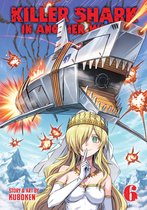 Killer Shark in Another World- Killer Shark in Another World Vol. 6