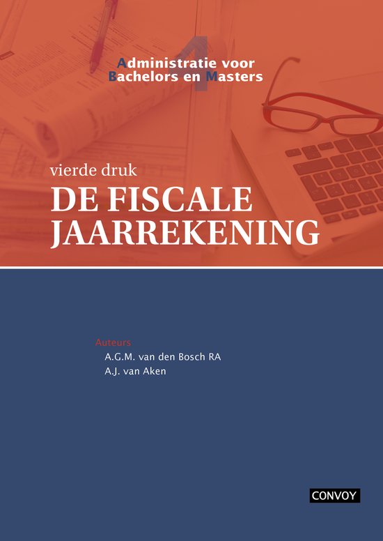 Administratie voor bachelors en masters 4 - ABM 4 De Fiscale ... - cover