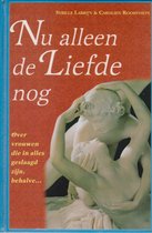 Nu Alleen De Liefde Nog