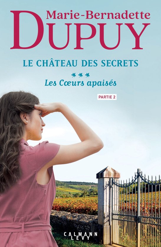 Le Château des Secrets 3 - Le Château des Secrets, T3 - Les Coeurs apaisés - partie 2