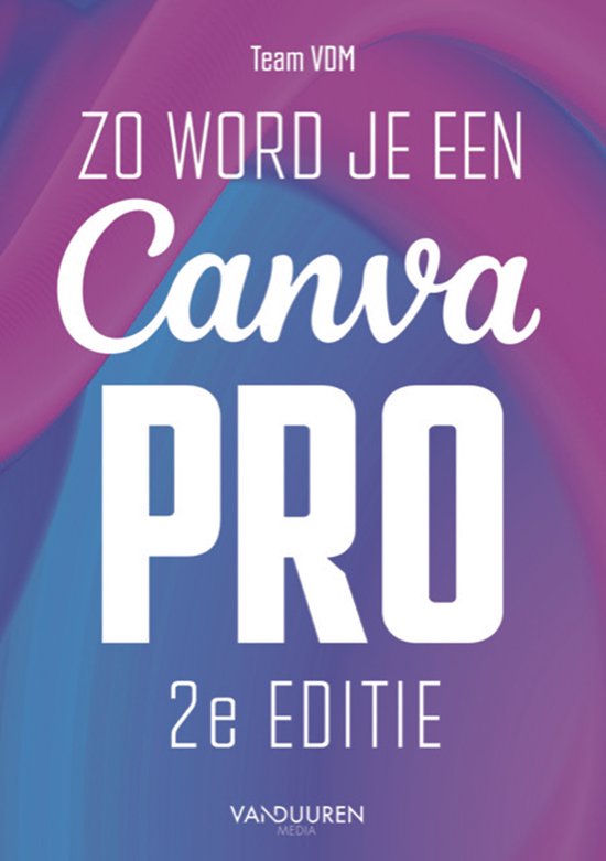 Zo word je een Canva-pro - cover
