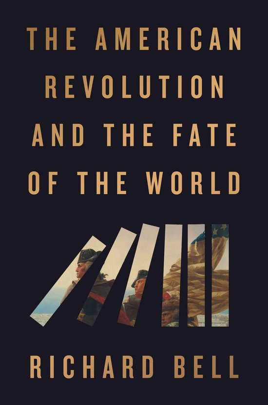 The American Revolution and the Fate of the World - cover
