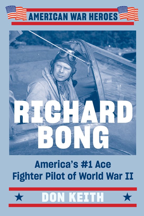 American War Heroes 1 - Richard Bong - cover