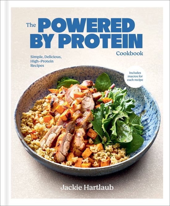 The Powered by Protein Cookbook: A Cookbook - cover