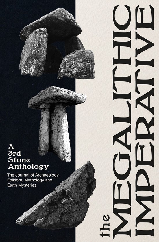 The Megalithic Imperative: A 3rd Stone Anthology - cover