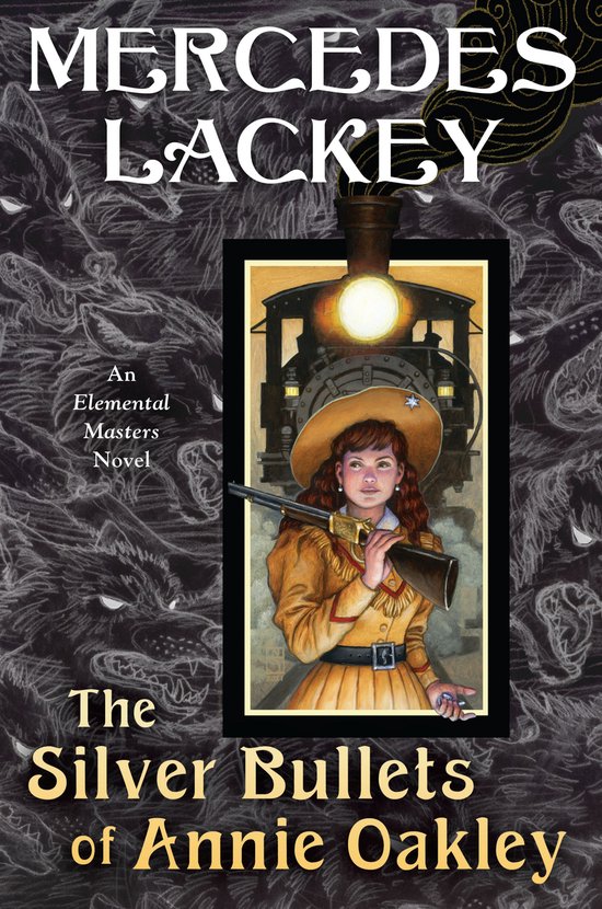 Elemental Masters 16 - The Silver Bullets of Annie Oakley - cover