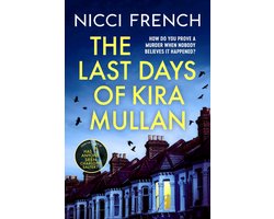 The Last Days of Kira Mullan
