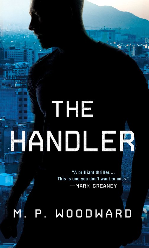 Handler Thriller, A 1 - The Handler