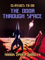 Classics To Go - The Door Through Space