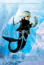 Waterfire Saga Novel, A 4 - Waterfire Saga, Book Four: Sea Spell