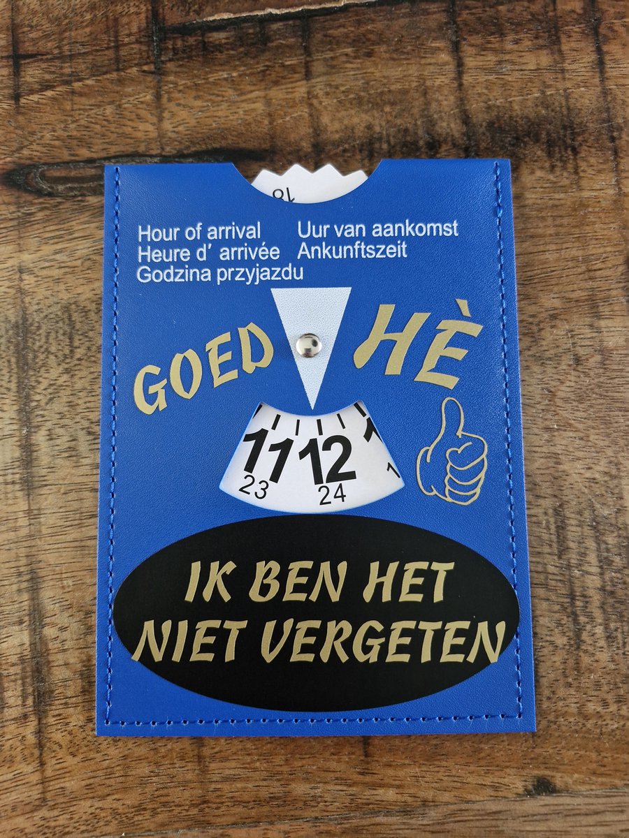 Parkeerschrijf met tekst- Goed hè - Ik ben het niet vergeten - blauwe zone- parkeerkaart- blauweschijf